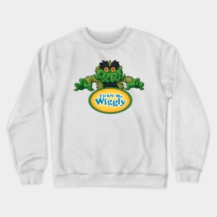 Tickle Me Wiggly Crewneck Sweatshirt